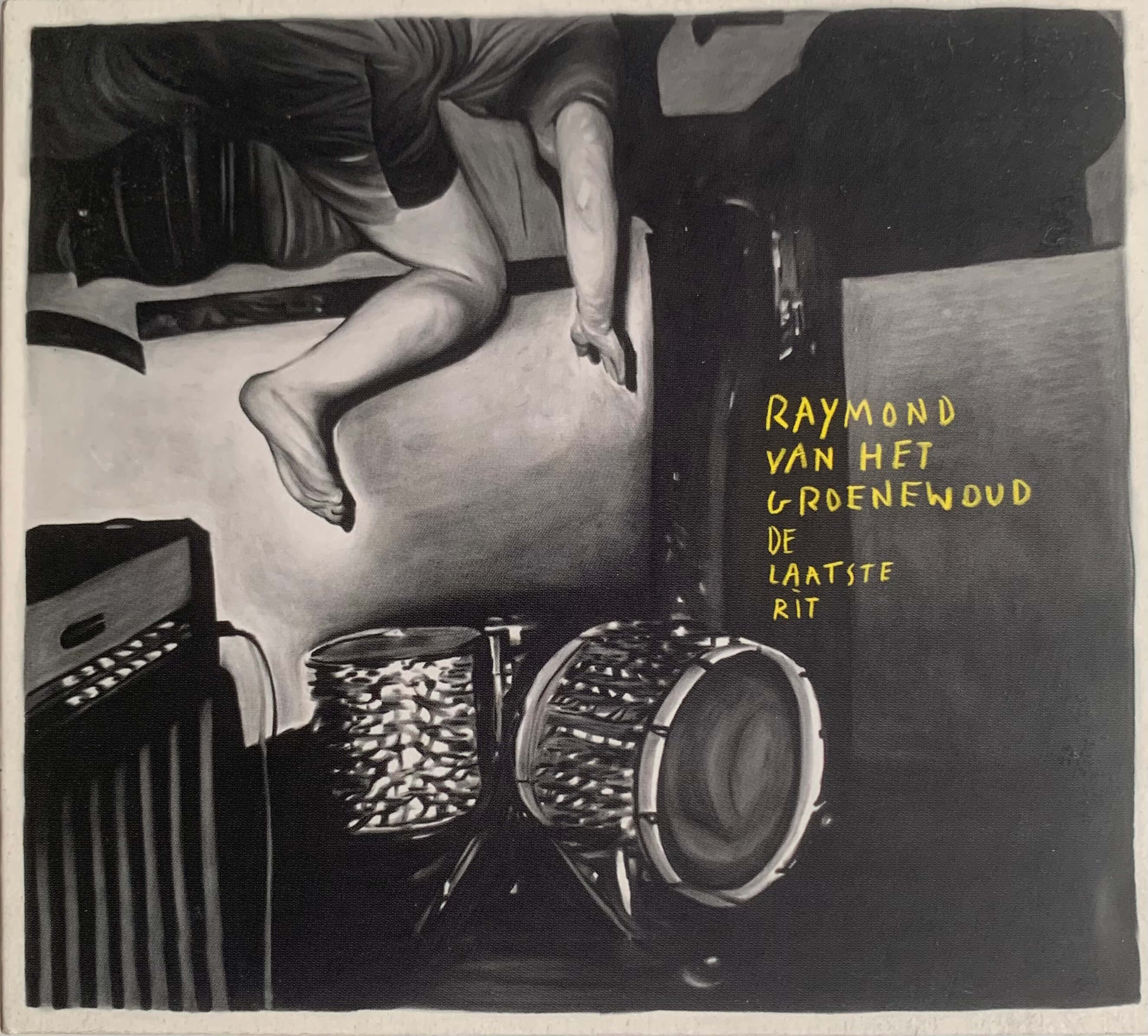 Raymond van het Groenewoud - De Laatste Rit (2011)